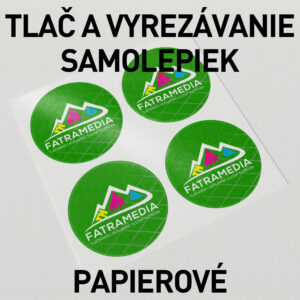 Tlač a vyrezávanie papierových samolepiek.